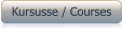 Kursusse / Courses