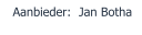 Aanbieder:  Jan Botha