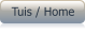 Tuis / Home